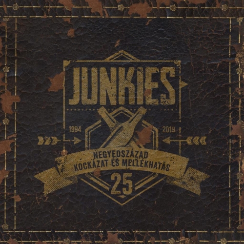 Junkies: Negyedszázad kockázat és mellékhatás DIGI CD